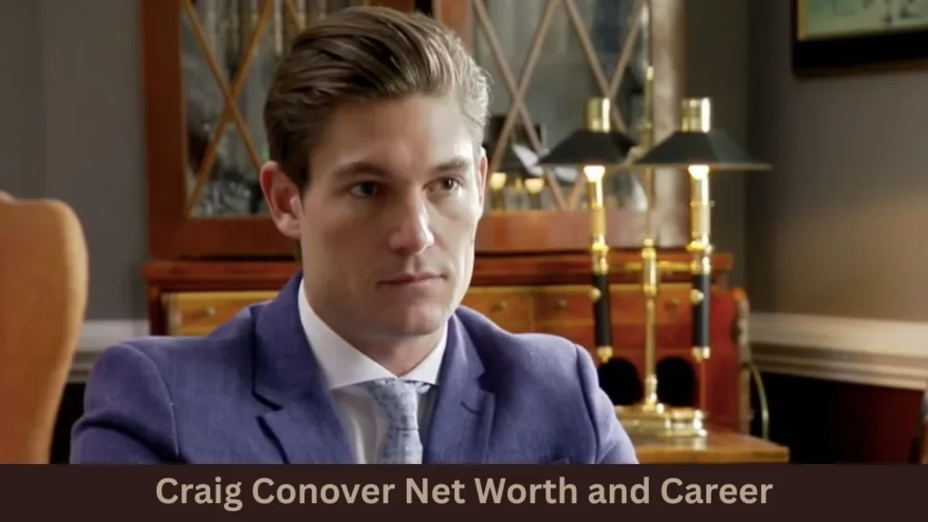 Craig Conover Net Worth and Career