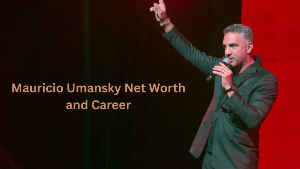 Mauricio Umansky Net Worth and Career