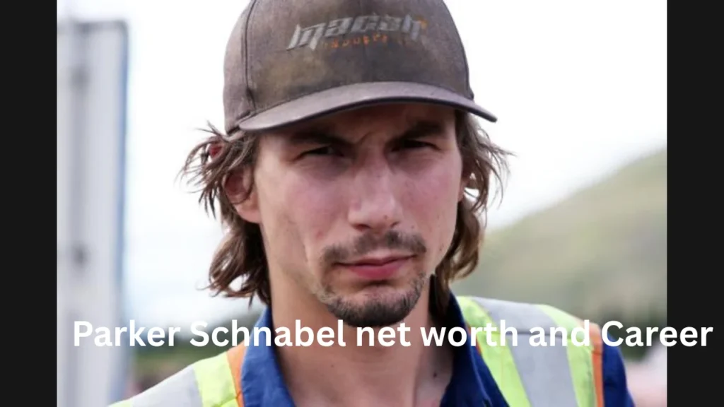 Parker Schnabel net worth and Career
