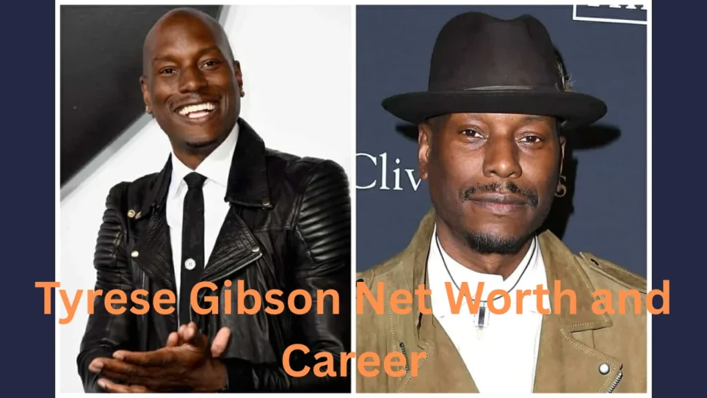 Tyrese Gibson Net Worth and Career