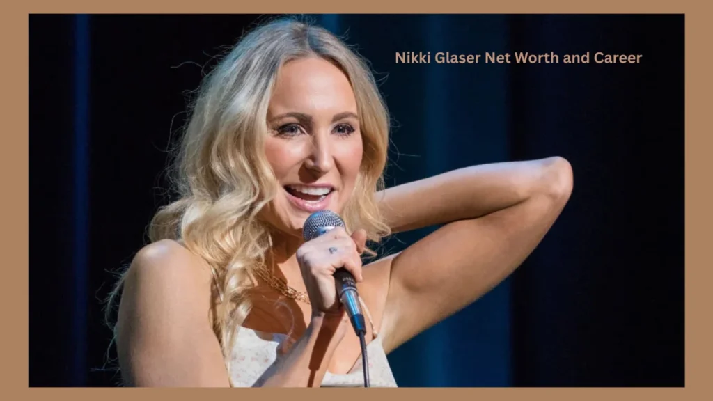 nikki glaser net worth