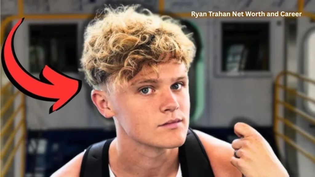 Ryan Trahan Net Worth and Career