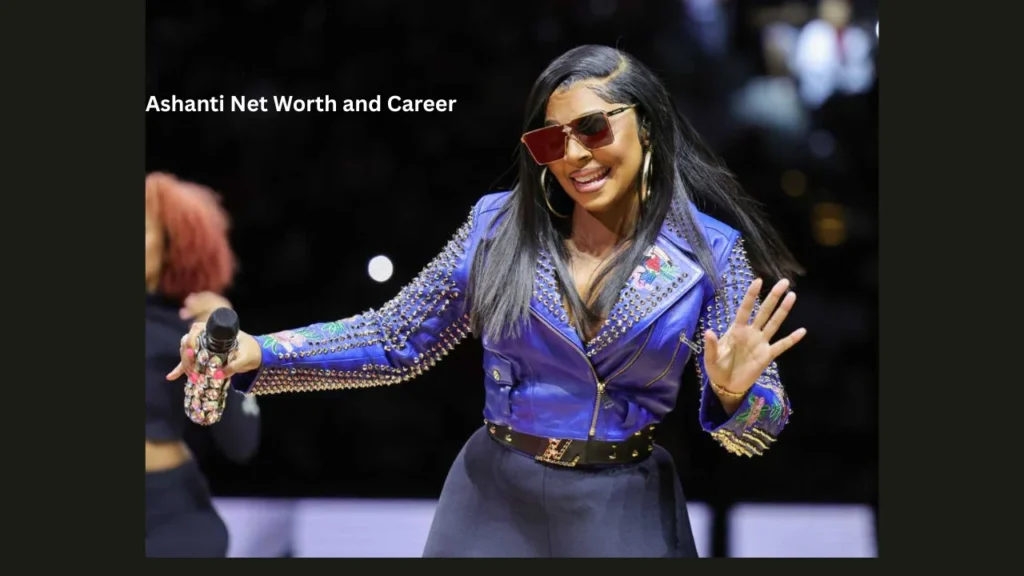 Ashanti Net Worth and Career