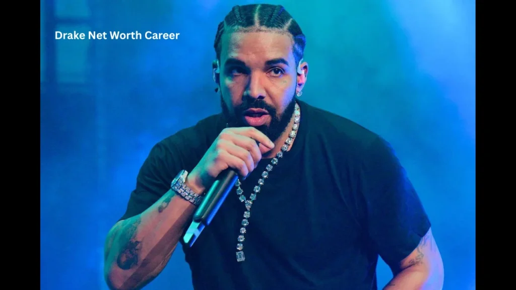 Drake Net Worth Career