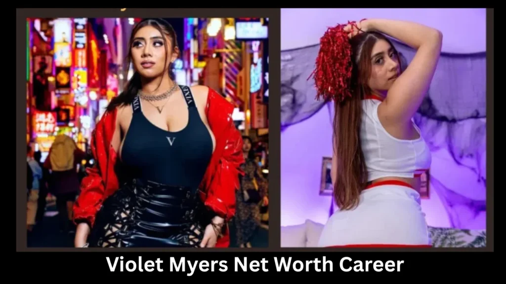 Violet Myers Net Worth Career