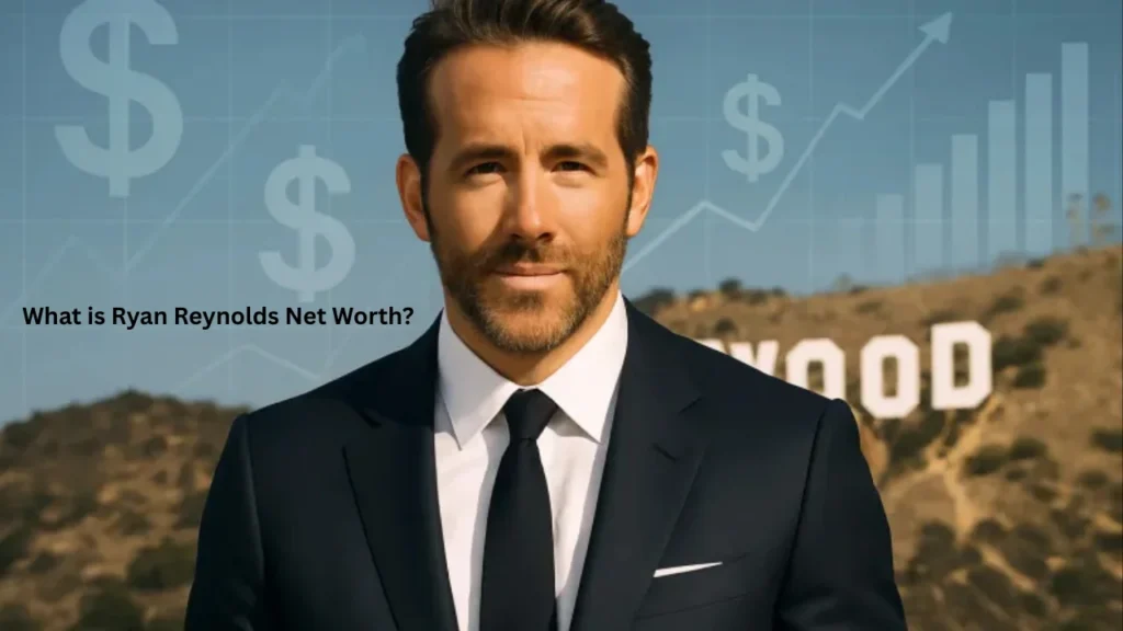 What is Ryan Reynolds Net Worth?